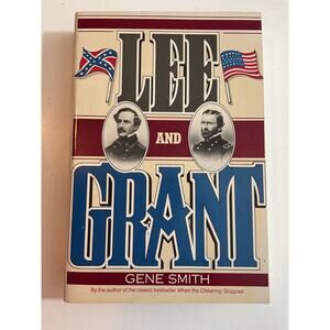 1984 Civil War: Lee and Grant, by Gene Smith Softcover